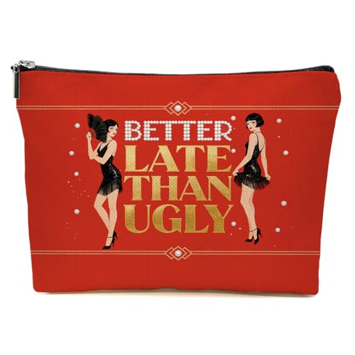 JIUWEIHU Funny Women Makeup Bag, Better Late Than Ugly Cosmetic Bags - color: Multicolor 0060